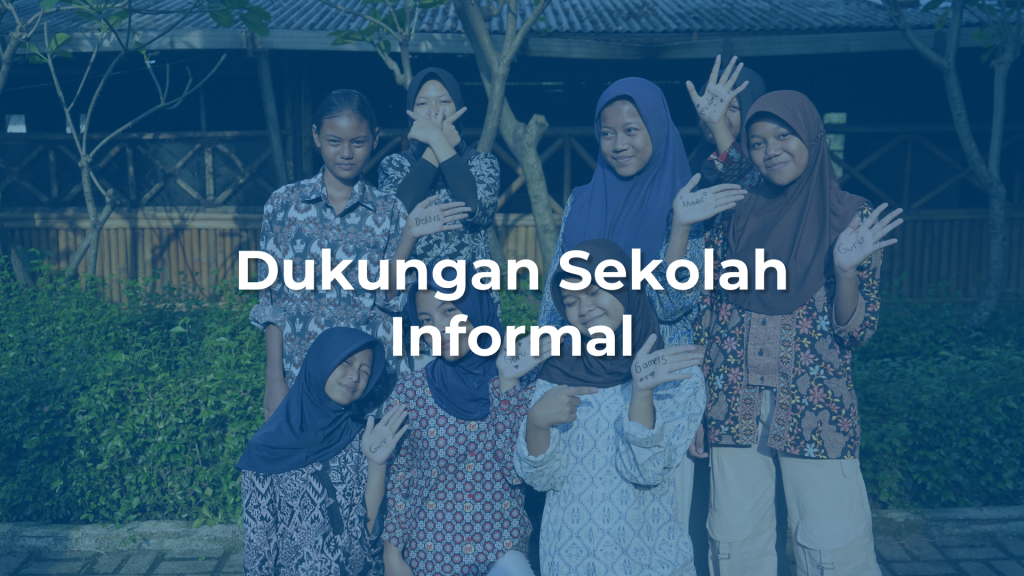 Dukungan Sekolah Informal 1 Yayasan Mahija parahita nusantara